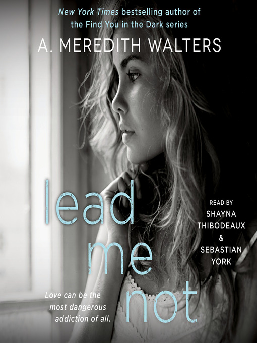 Title details for Lead Me Not by A. Meredith Walters - Available